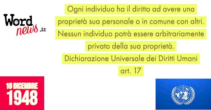 DICHIARAZIONE UNIVERSALE DEI DIRITTI UMANI - art.17