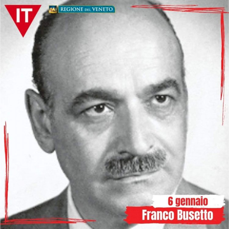 6 gennaio 1921: nasce Franco Busetto