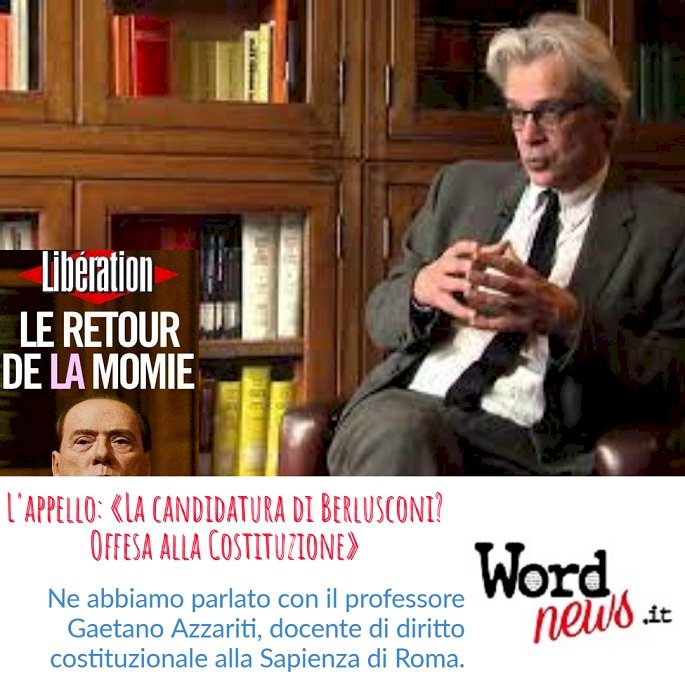 L'appello: «La candidatura di Berlusconi? Offesa alla Costituzione»