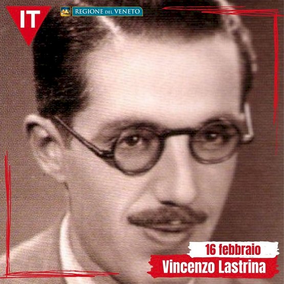 16 febbraio 1915: nasce Vincenzo Lastrina