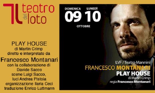 Play House: lo spettacolo teatrale di Martin Crimp, diretto e interpretato da Francesco Montanari è andato in scena a Ferrazzano