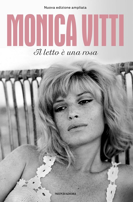 Il letto è una rosa: l'autobiografia di Monica Vitti