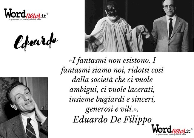 Eduardo De Filippo, maestro di umanità